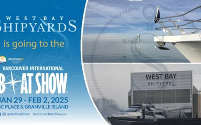 Explore the Vancouver International Boat Show with West Bay Shipyards